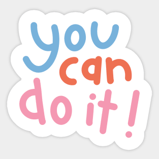 You can do it Sticker